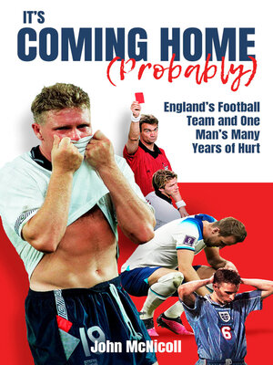 cover image of It's Coming Home (Probably)